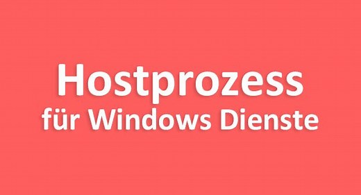 Lösung: Hostprozess für Windows Dienste – hohe Auslastung / funktioniert nicht mehr