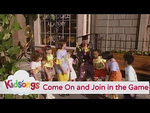 Kidsongs - Come On And Join In The Game