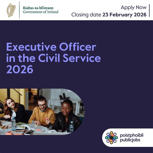 Applications are now open for Executive Officer in the Civil Service 2026. The Executive Officer (EO) grade is the entry level to junior management in the Civil Service. EOs are employed in all government departments and offices and cover a wide range of roles and activities. Executive Officers are engaged in critical analysis of proposals and reports and in examining the more complex, non-routine cases on which decisions are required. They are involved in a wide range of roles and activities, i