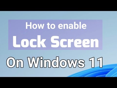 How to enable Lock Screen on Windows 11