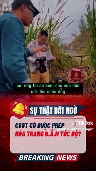 CSGT CÓ ĐƯỢC PHÉP HÓA TRANG B.Ắ.N TỐC ĐỘ? #tintuc #csgt #canhsatgiaothong #csgt_vietnam #tiktoknews #fyp