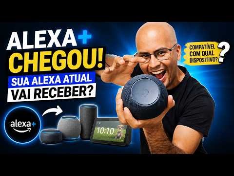 Como Ativar a Alexa+ no Brasil | Compatibilidade e Acesso Antecipado