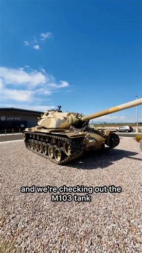 Check out the M103 at the Tucson Military Vehicle Museum #m103 #tucsonmilitaryvehiclemuseum #boneyardsafari | Boneyard Safari