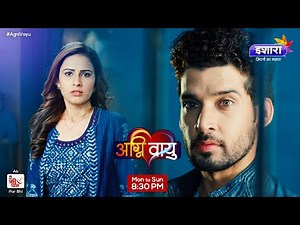 Agni Vayu | Apne Laapata | New Promo | Hindi TV Serial | Ishara Tv | Love Story