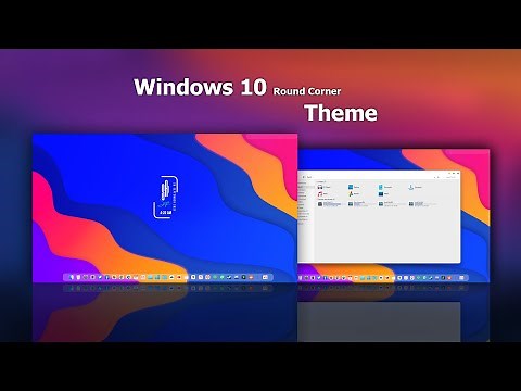 Windows 10 Round Corner Theme | New Windows 10 Theme 2021 | VIN STAR