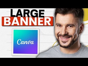 How to Create a Large Banner in Canva (2026 Guide)