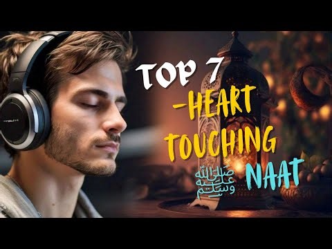 Famous Arabic–Urdu Naat A soulful Islamic Naat | Top 7 Heart-Touching ﷺ #viral#nath