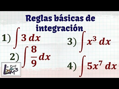 Reglas básicas de integración con ejemplos | Ejemplos y ejercicio | La Prof Lina M3