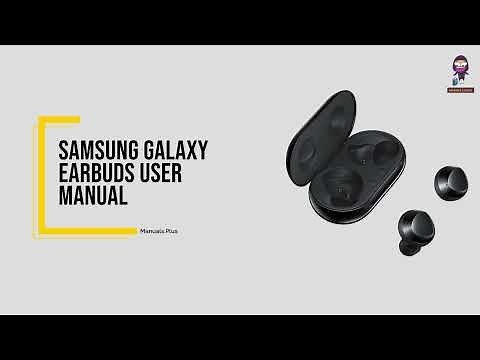 Galaxy Buds Manual: How to Control Volume & Play Music | Complete User Guide