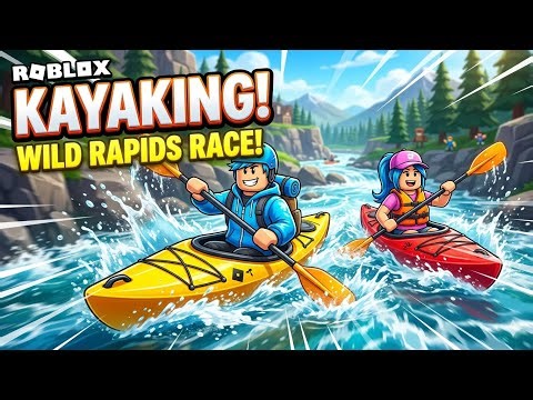 Roblox Kayak Adventure 🚣‍♂️ Intense River Ride & Funny Moments!
