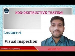 Visual Inspection Method Lecture-4