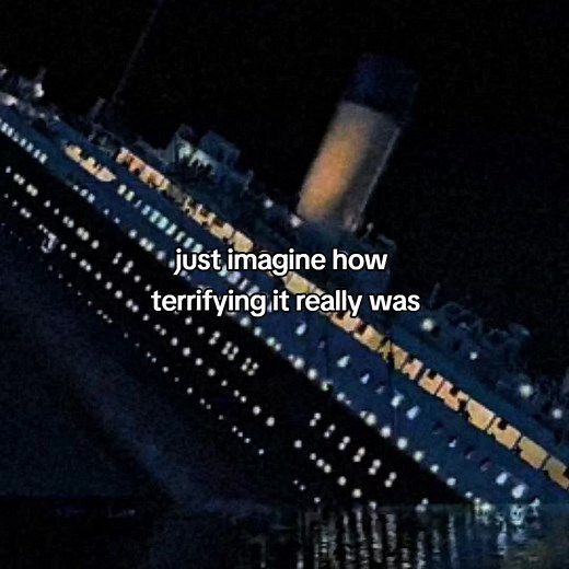 How Terrifying Was the Titanic? Imagine Being Onboard