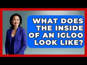 What Does The Inside Of An Igloo Look Like? - Polar Regions Uncovered