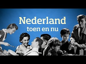 Nederland nu en vijftig jaar geleden