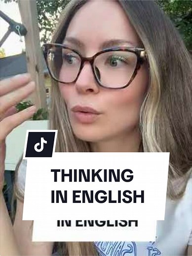 Why You’re Not Fluent in English — Fix Thinking in English