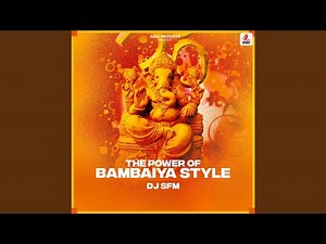 The Power Of Bambaiya Style