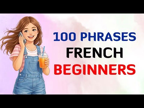 100 Everyday French Sentences for Beginners (A1) | Learn French with Subtitles