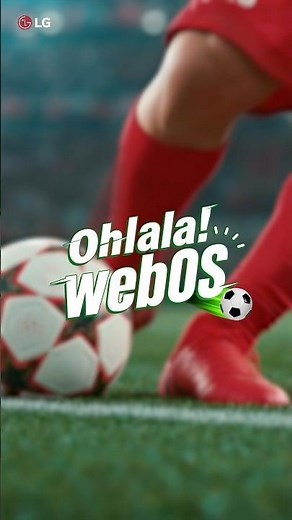 Watch football matches easily with LG webOS | Smart TV #LifesGood #lgalgérie #LGwebOS