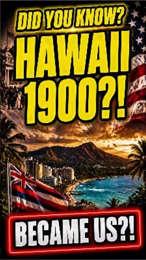 How Hawaii Became Part of the United States 🇺🇸 (1900 Explained)