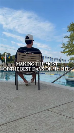 Making The Most Of The Best Days Of My Life
