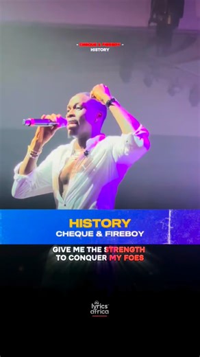 Lyrics Africa | Cheque ft Fireboy - History (Lyrics) #lyricsafrica | Instagram