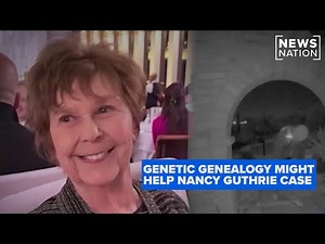 How genetic genealogy may crack the case in the search for Nancy Guthrie | NewsNation Prime