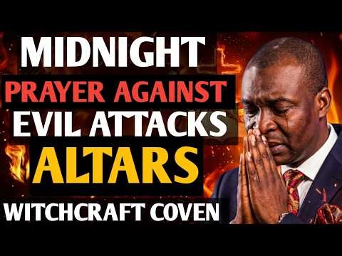 DESTROY EVIL ATTACKS ALTARS & WITCHCRAFT COVEN | APOSTLE JOSHUA SELMAN PRAYER