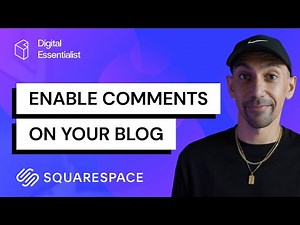 Squarespace How to Turn on Blog Comments