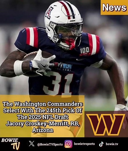 #Commanders Select Jacory Croskey-Merritt, RB, Arizona With The 245th Pick Of The 2025 #NFL Draft
