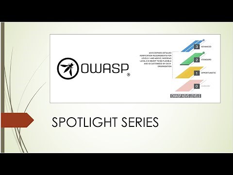 OWASP Spotlight - Project 19 - OWASP Application Security Verification standard (ASVS)