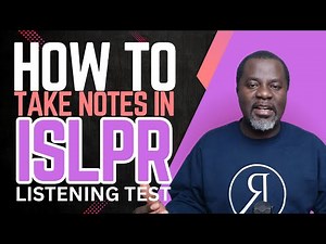 ISLPR Listening Test | How to Take Notes Fast & Effectively With An Example | Bullet Proof Method