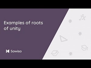 Examples of roots of unity