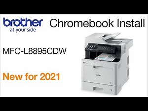 MFCL8895CDW Chromebook wireless setup