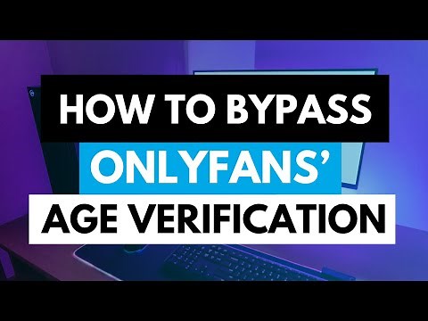 How to Unblock OnlyFans? 🔓 Easily Bypass Age Verification ✅