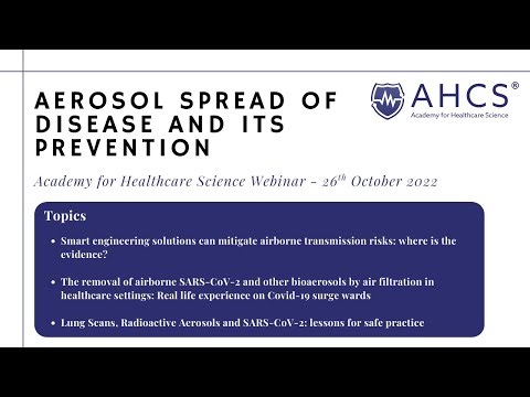 Aerosol spread of disease and its prevention - an AHCS webinar 26/10/2022