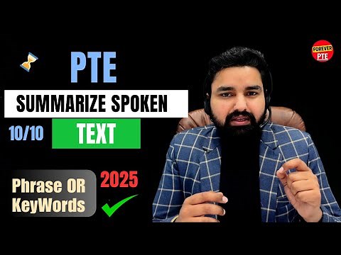 Summarize Spoken Text | Template | Forever PTE