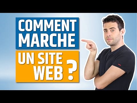 Comment marche un site web ?