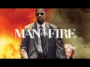 🔥 MAN ON FIRE (2004) | Movie Trailer 1080p