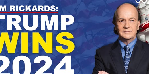 The New MAGA Deal: Jim Rickards Predicts Trump's WIN