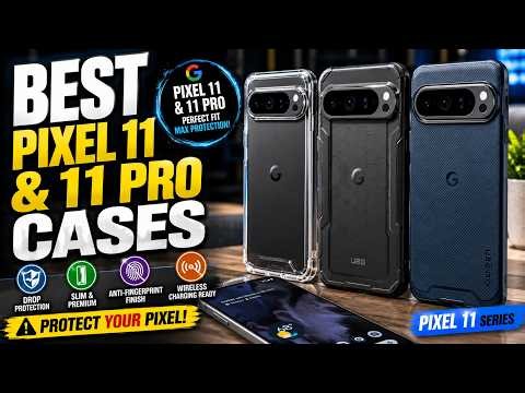 🔥🔥Top 6 Google Pixel 11 & 11 Pro Cases — Best Protection, Stands & Magnetic Features🔥