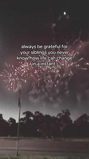 Cherish Your Siblings: Life Can Change in an Instant
