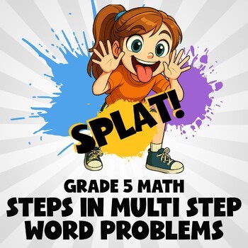 Steps in Multi Step Word Problems SPLAT! Math Game - No Prep Grade 5 Review