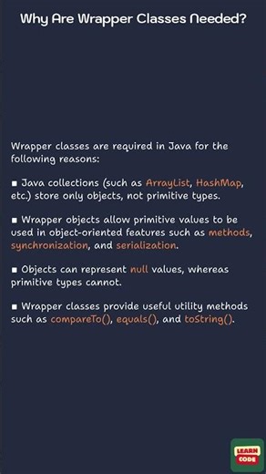 Why Are Wrapper Classes Needed? (Wrapper Classes in Java)