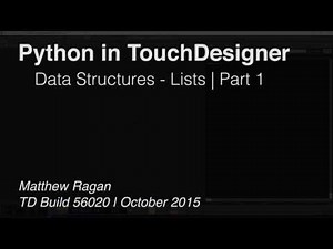 Python in TouchDesigner | Data Structures - Lists - Part 1 | TouchDesigner