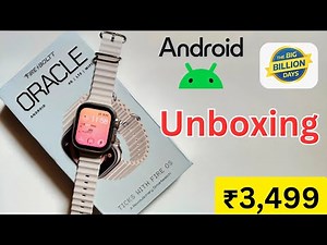 Fireboltt Oracle Android 4G Smartwatch Unboxing @₹3,499🔥