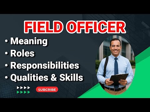 Field Officer Job Description | Field Officer Roles and Responsibilities | Duties Work kya hota hai