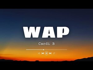 Cardi B - WAP (Lyrics) feat. Megan Thee Stallion