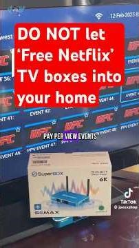 Why you should NEVER get one of these ‘Free Netflix’ TV boxes