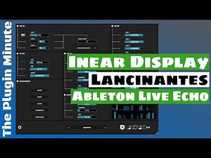 Inear Display Lancinantes Drone Synthesizer & Ableton Live Echo | The Plugin Minute | SYNTH ANATOMY