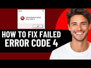 HOW TO EASILY FIX SELF PROTECTION FAILED ERROR CODE 4 (FIXED 100%)